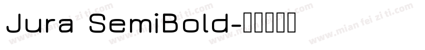 Jura SemiBold字体转换